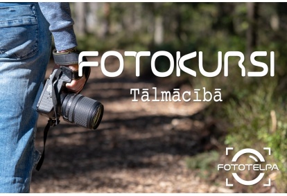 Fotogrāfijas pamati - tālmācības programma no "Fototelpa.lv"